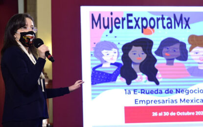 “Mujer Exporta Mx”, impulsa a mipymes a trascender fronteras