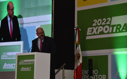 Expo Transporte ANPACT 2022, por una estrategia de renovación vehicular, incentivos verdes y financiamiento atractivo de la banca de desarrollo